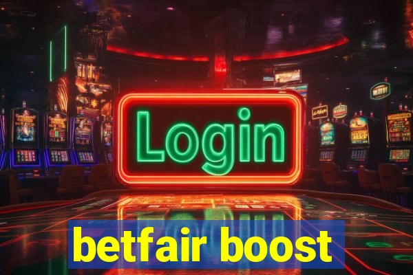 betfair boost